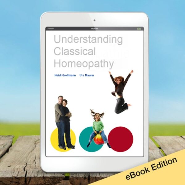 Understandig Classical Homeopathy Groma Verlag GmbH